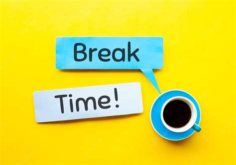 Break.